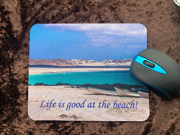 Picture of Life is good at the beach    - MOUSE MAT